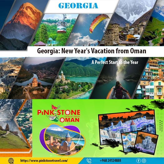 Georgia: New Year’s Vacation from Oman